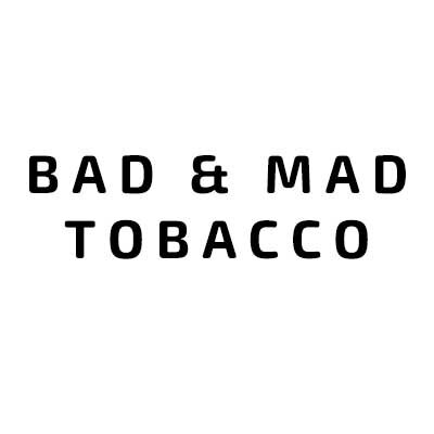 Bad & Mad Tabak